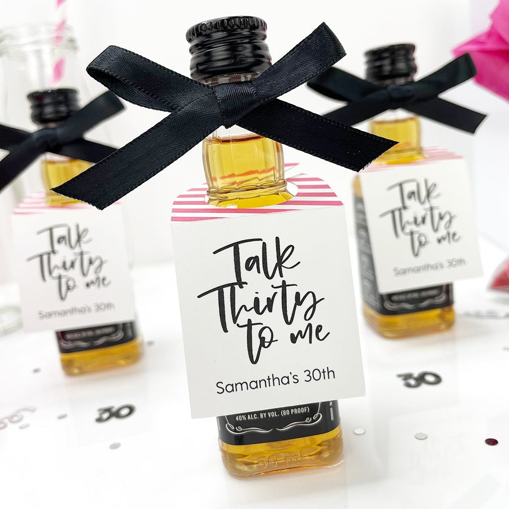 talk thirty to me 30th birthday party mini liquor favors