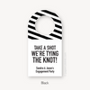Take a Shot We're Tying the Knot Engagement Party Favor Tags