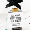 Take a Shot We're Tying the Knot Engagement Party Favor Tags