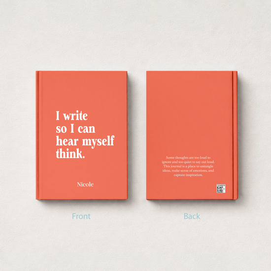 Two coral-orange hardcover books shown side by side on a light gray background, labeled Front and Back. The front cover has large white text reading, "I write so I can hear myself think.