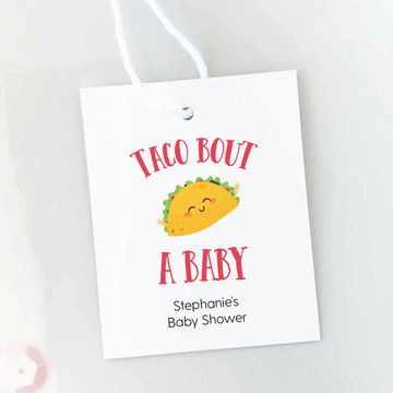 Taco Bout  A Baby Baby Shower Favor Tags