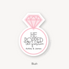 He Popped The Question Diamond Ring Sticker