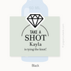 Take A Shot She's Tying The Knot Liquor Bottle Labels, Set of 12 Labels