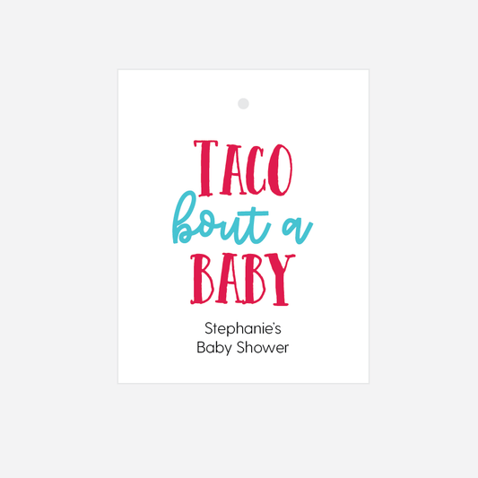 Taco Bout  A Baby Baby Shower Tags