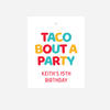 Taco Bout A Party Birthday Favor Tags