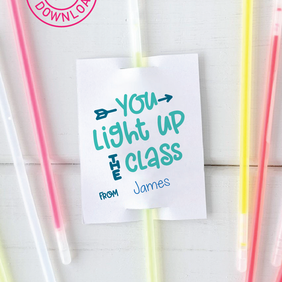 You Light Up the Class Valentine Glow Stick Tag